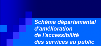 Schéma départemental d'amélioration de l’accessibilité des services au public